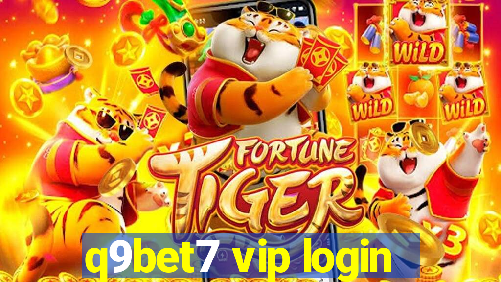 q9bet7 vip login